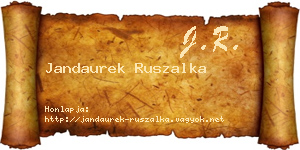 Jandaurek Ruszalka névjegykártya